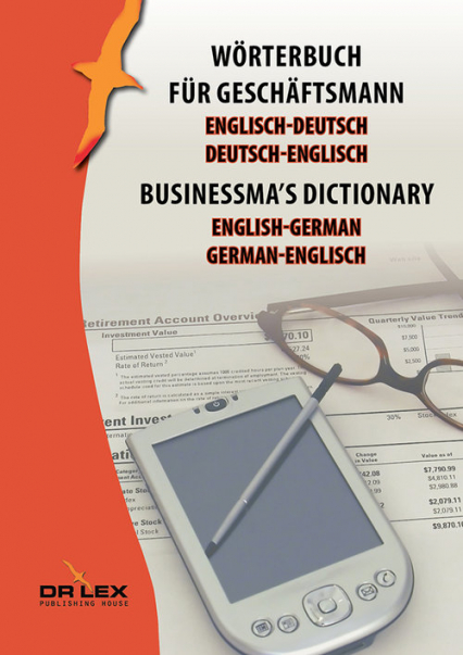 Businessma's dictionary english-german german-english Wörterbuch für Geschäftsmann Englisch-Deutsch, Deutsch-Englisch - Kapusta Piotr | okładka