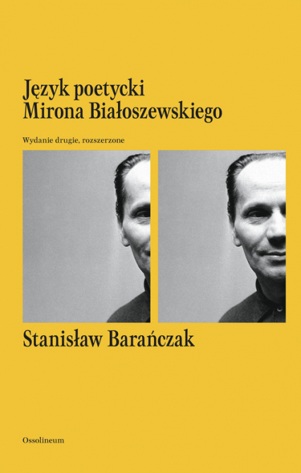 Język poetycki Mirona Białoszewskiego - Stanisław Barańczak | okładka