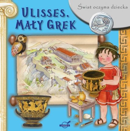 Świat oczyma dziecka Ulisses Mały Grek -  | okładka