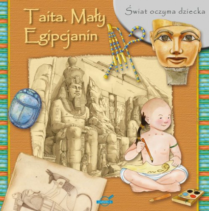 Świat oczyma dziecka Taita Mały Egipcjanin -  | okładka