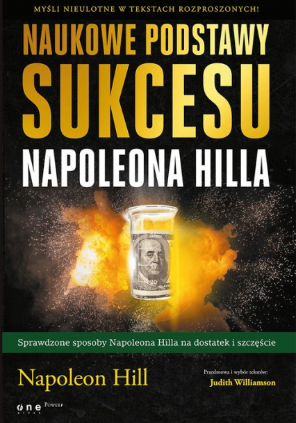 Naukowe podstawy sukcesu Napoleona Hilla - Williamson Judith | okładka