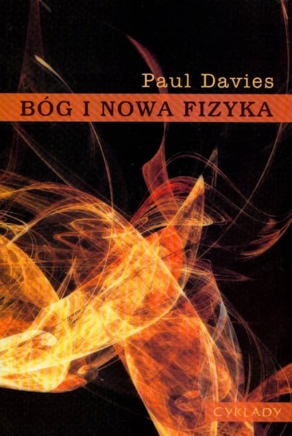 Bóg i nowa fizyka - Paul Davies | okładka
