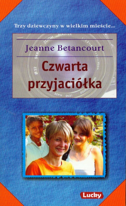 Czwarta przyjaciółka - Jeanne Betancourt | okładka