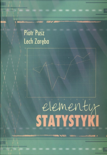 Elementy statystyki - Pusz Piotr, Zaręba Lech | okładka