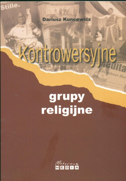 Kontrowersyjne grupy religijne - Dariusz Kuncewicz | okładka