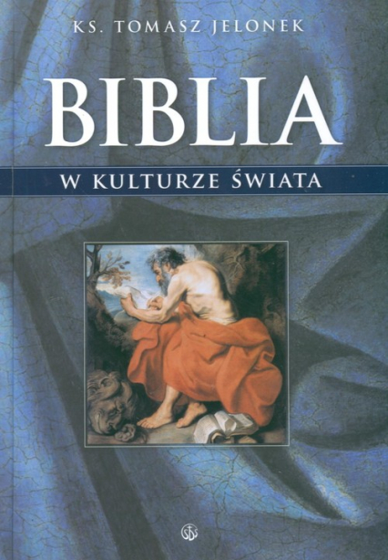 Biblia w kulturze świata - Jelonek Tomasz | okładka
