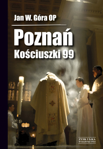 Poznań Kościuszki 99 - Góra Jan Wojciech | okładka