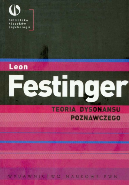 Teoria dysonansu poznawczego - Festinger Leon | okładka
