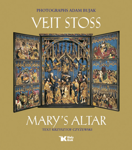 Veit Stoss Mary's Altar - Adam Bujak | okładka