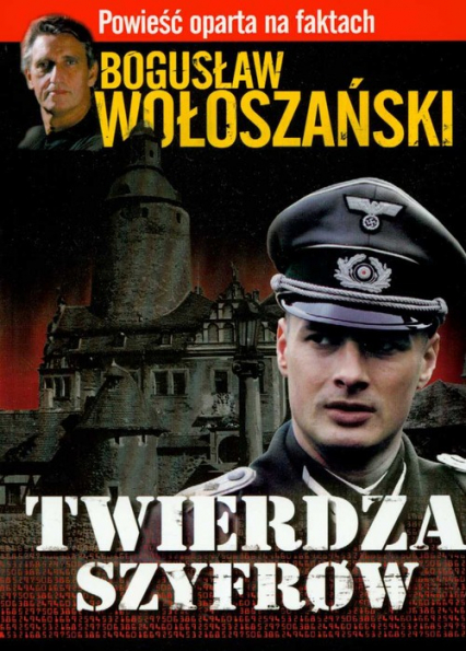 Twierdza szyfrów - Bogusław Wołoszański | okładka