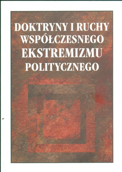 Doktryny i ruchy współczesnego ekstremizmu polskiego -  | okładka