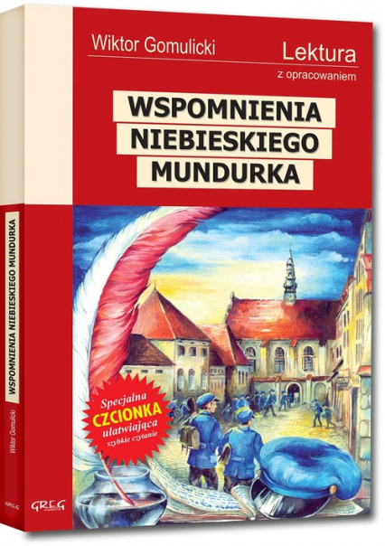 Wspomnienia niebieskiego mundurka Lektura z opracowaniem - Wiktor Gomulicki | okładka