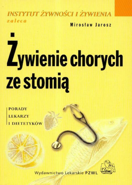 Żywienie chorych ze stomią - Jarosz Mirosław | okładka