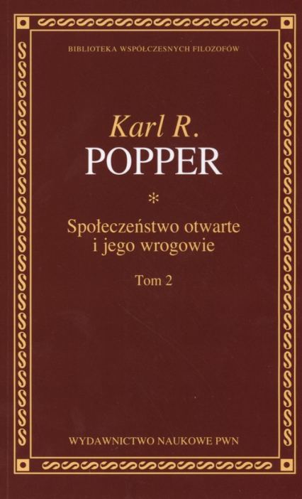 Społeczeństwo otwarte i jego wrogowie Tom 2 - Karl Popper | okładka