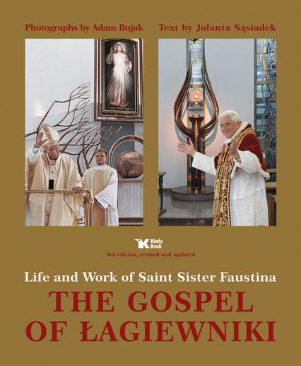 The Gospel of Łagiewniki Life and Work of Saint Sister Faustina - Sąsiadek Jolanta | okładka