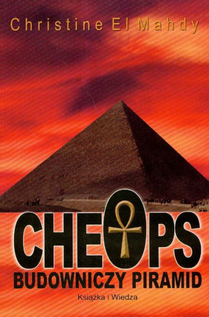 Cheops budowniczy piramid - El Mahdy Christine | okładka