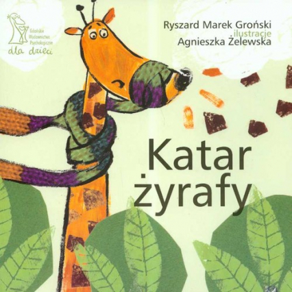 Katar żyrafy - Ryszard Marek Groński | okładka