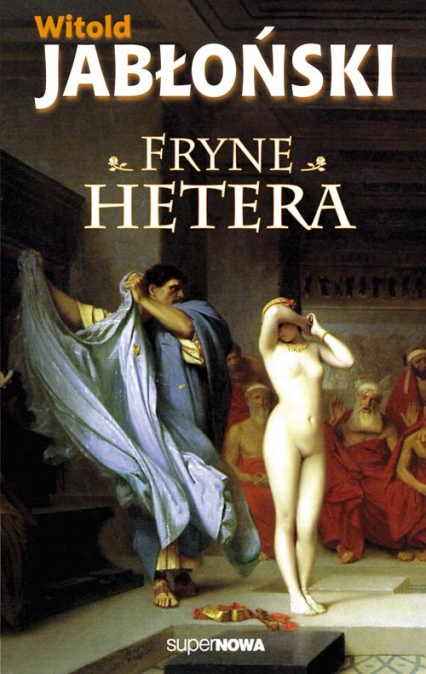 Fryne Hetera - Witold Jabłoński | okładka