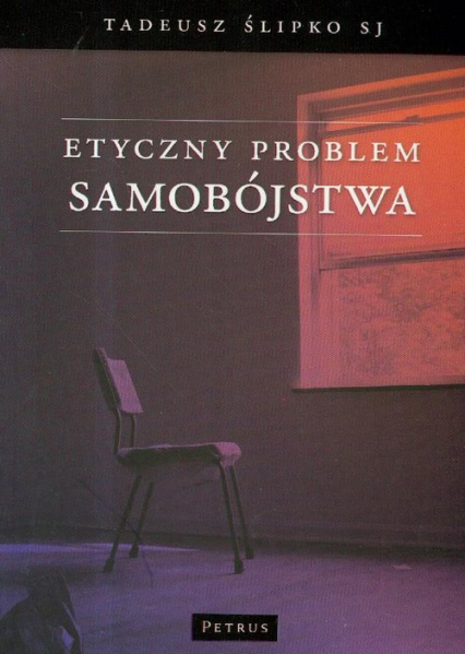 Etyczny problem samobójstwa - Tadeusz Ślipko | okładka