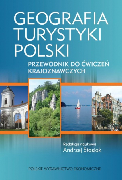 Geografia turystyki Polski Przewodnik do ćwiczeń krajoznawczych -  | okładka