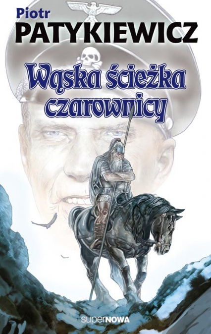 Wąska ścieżka czarownicy - Piotr Patykiewicz | okładka
