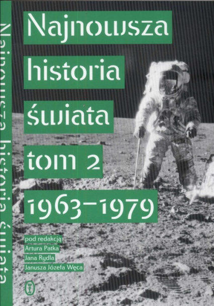Najnowsza historia świata Tom 2 1963 - 1979 -  | okładka