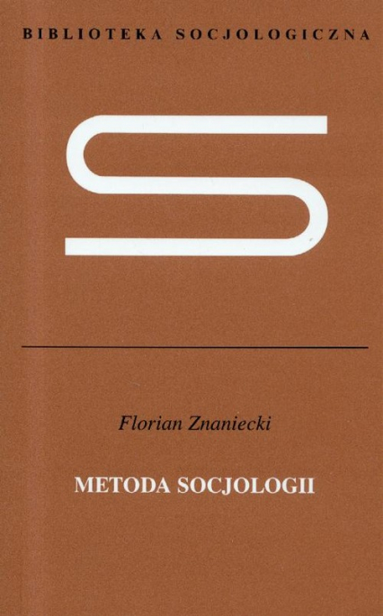 Metoda socjologii - Florian Znaniecki | okładka