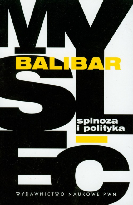 Spinoza i polityka - Etienne Balibar | okładka