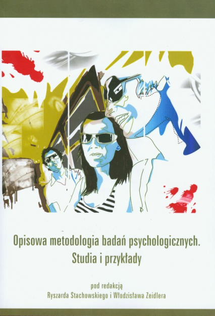 Opisowa metodologia badań psychologicznych Studia i przykłady -  | okładka