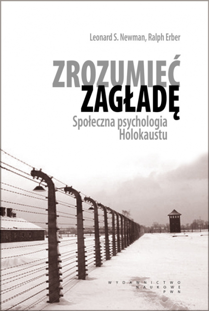 Zrozumieć zagładę Społeczna psychologia Holokaustu -  | okładka