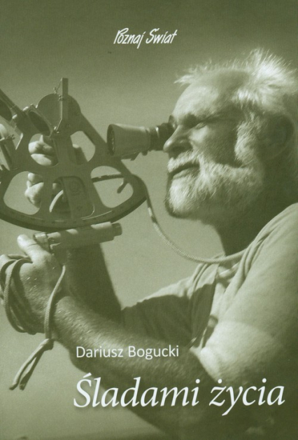 Śladami życia - Dariusz Bogucki | okładka