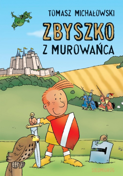 Zbyszko z Murowańca - Michałowski Tomasz W. | okładka