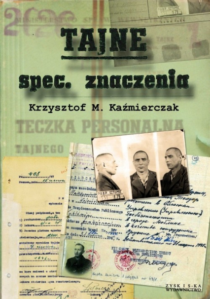Tajne spec. znaczenia - Kaźmierczak Krzysztof M. | okładka