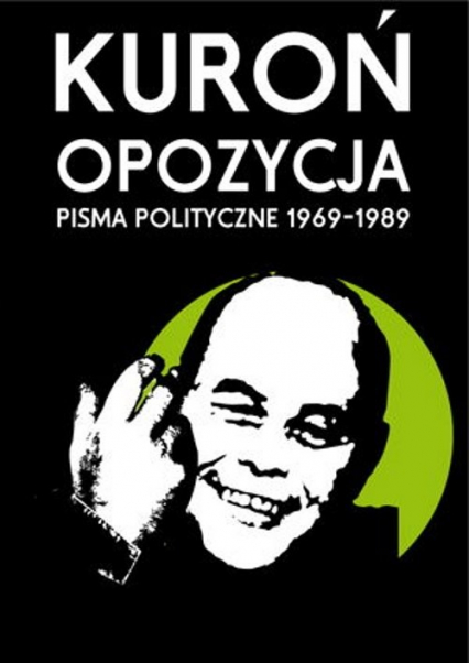 Opozycja Pisma polityczne 1969-1989 - Jacek Kuroń | okładka
