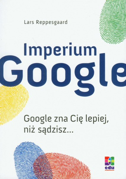 Imperium Google - Lars Reppesgaard | okładka