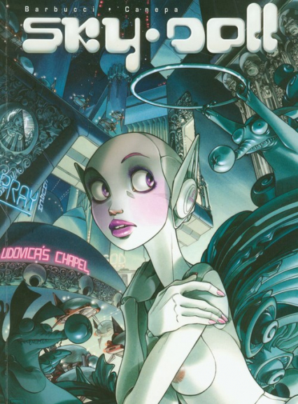 Science fiction Sky Doll - Alessandro Barbucci, Canepa Barbara | okładka
