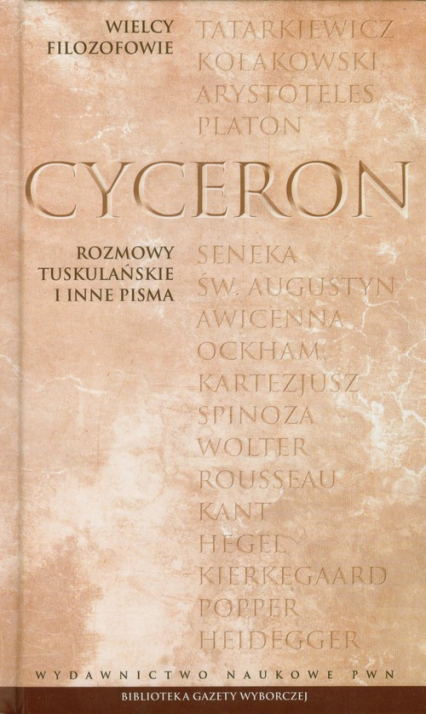 Wielcy Filozofowie 5 Rozmowy tuskulańskie i inne pisma - Cyceron | okładka