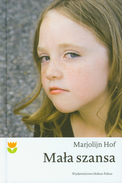 Mała szansa - Marjolijn Hof | okładka