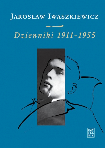 Dzienniki 1911-1955 Tom 1 - Jarosław Iwaszkiewicz | okładka