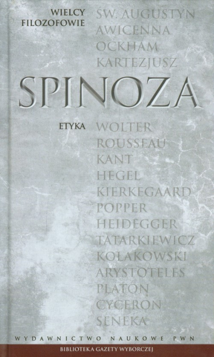 Wielcy Filozofowie 12 Etyka - Spinoza | okładka
