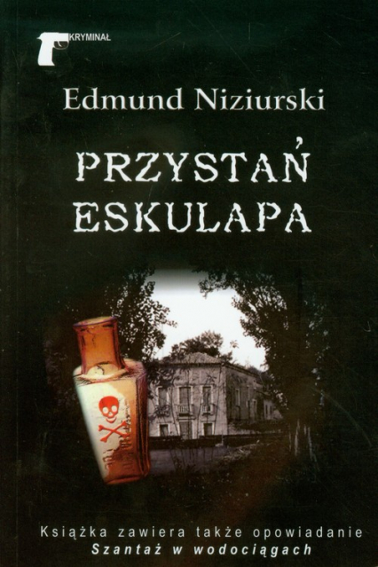 Przystań Eskulapa - Edmund Niziurski | okładka