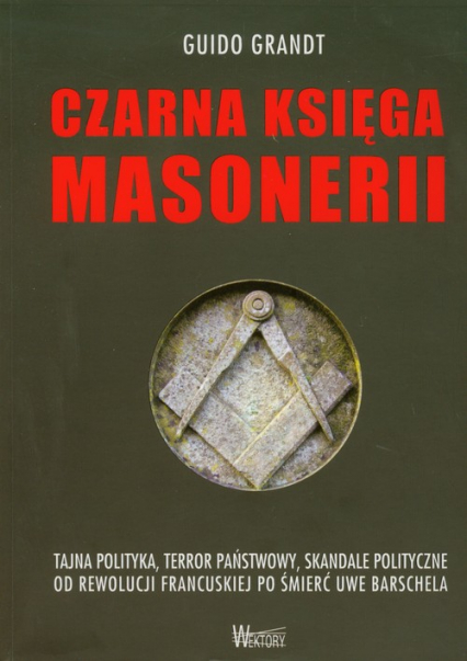Czarna księga masonerii - Guido Grandt | okładka