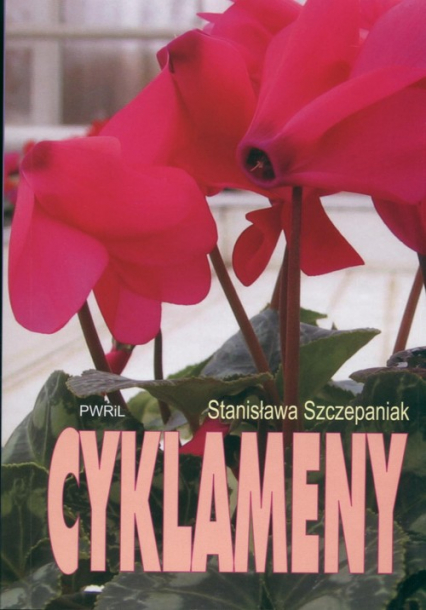 Cyklameny - Stanisława Szczepaniak | okładka