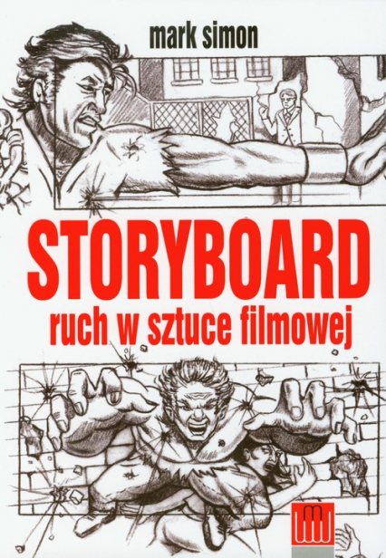 Storyboard ruch w sztuce filmowej - Mark Simon | okładka