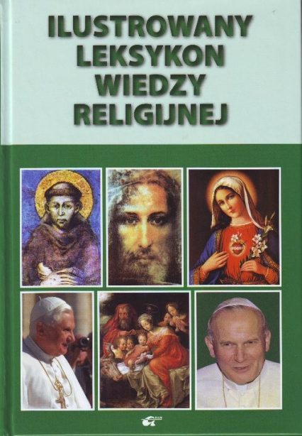 Ilustrowany leksykon wiedzy religijnej - Budzyński Stefan, Marek Matusiak, Sochal Andrzej, Walmont Małgorzata | okładka