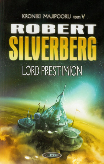 Kroniki Majipooru Tom 5 Lord Prestimion - Robert Silverberg | okładka