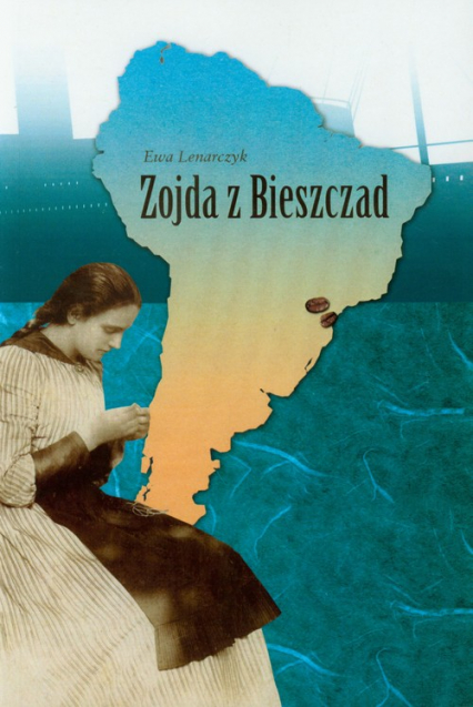 Zojda z Bieszczad - Ewa Lenarczyk | okładka