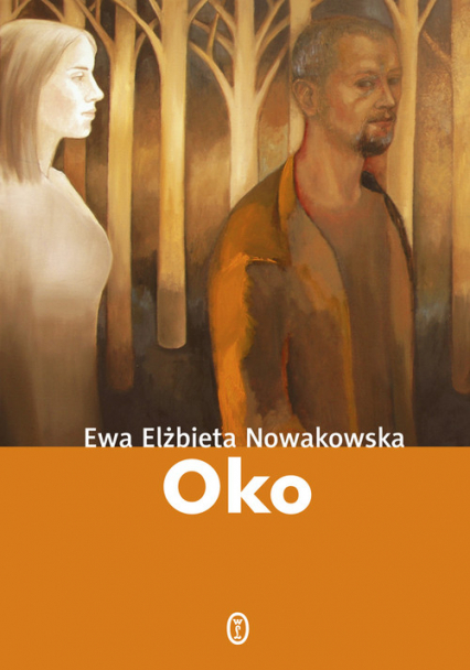 Oko - Ewa Elżbieta Nowakowska | okładka