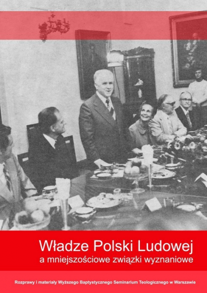 Władze Polski Ludowej a mniejszościowe związki wyznaniowe -  | okładka