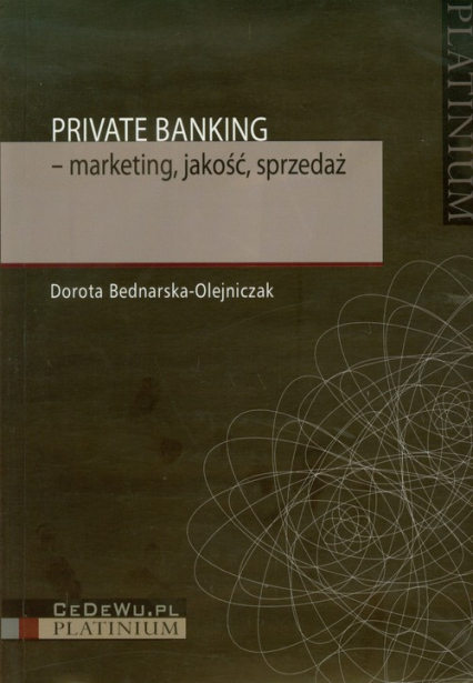 Private Banking marketing jakość sprzedaż - Dorota Bednarska-Olejniczak | okładka